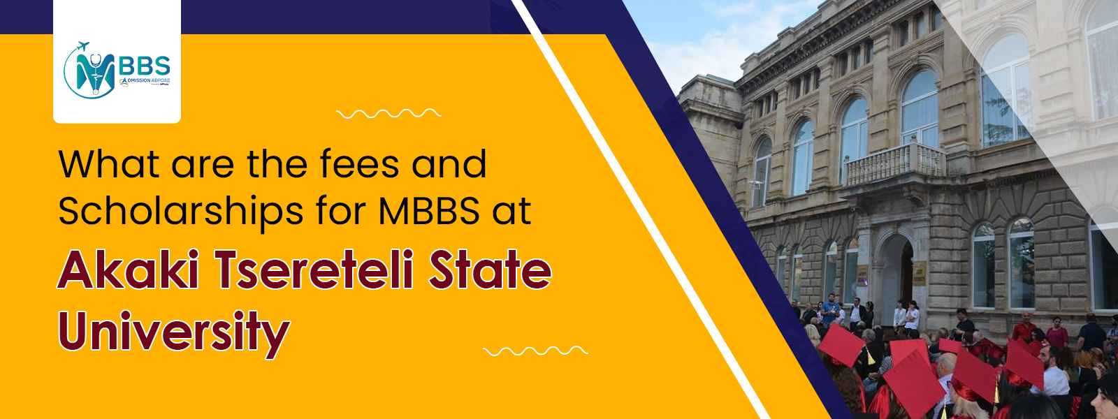 What are the fees and Scholarships for MBBS at Akaki Tsereteli State University?